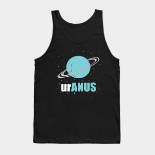 UrAnus Funny Space Joke Tank Top